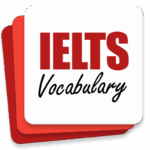 BỘ TỪ VỰNG IELTS – 50 TỪ MỖI BÀI